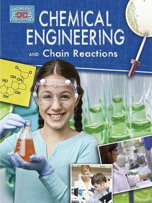 cover image of Chemical Engineering and Chain Reactions